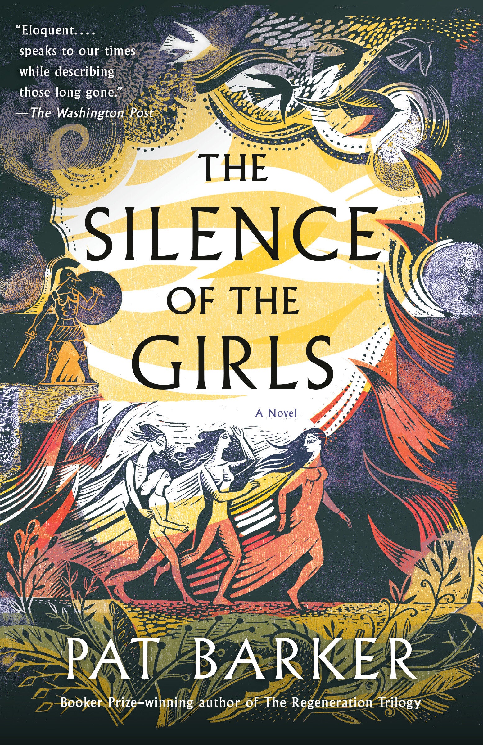 The Silence of the Girls - A Novel (The Women of Troy Series) (Book:1)