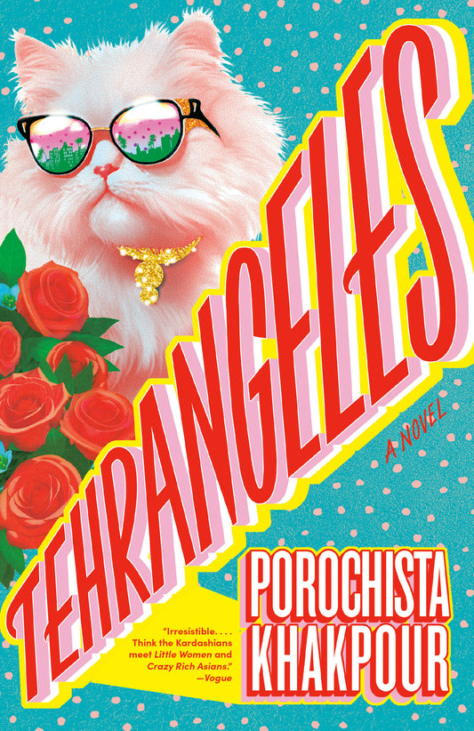 Tehrangeles - A Novel