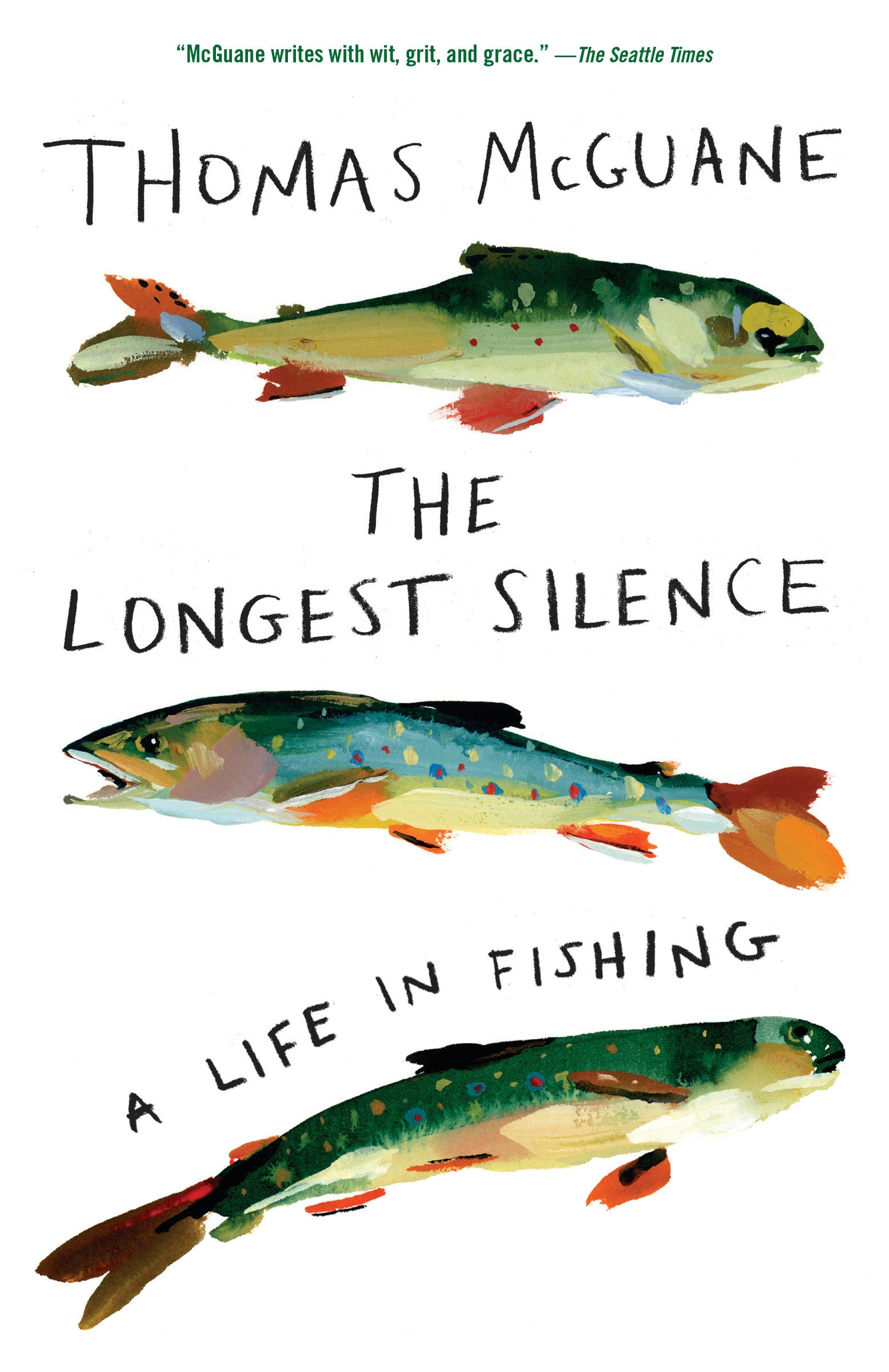The Longest Silence - A Life in Fishing