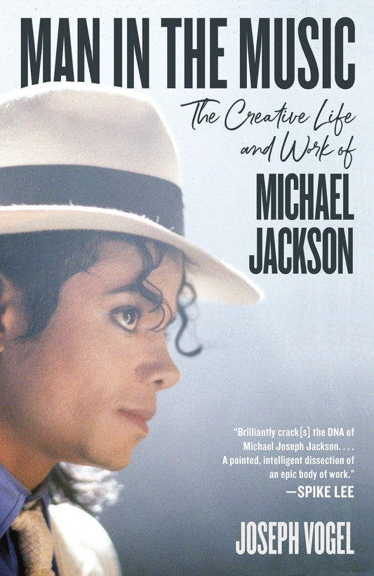 Man in the Music - The Creative Life and Work of Michael Jackson