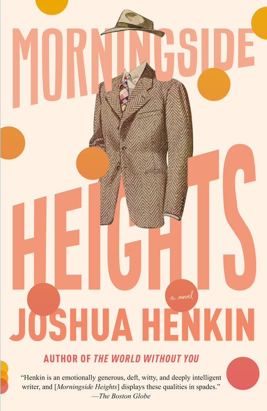 Morningside Heights - A Novel