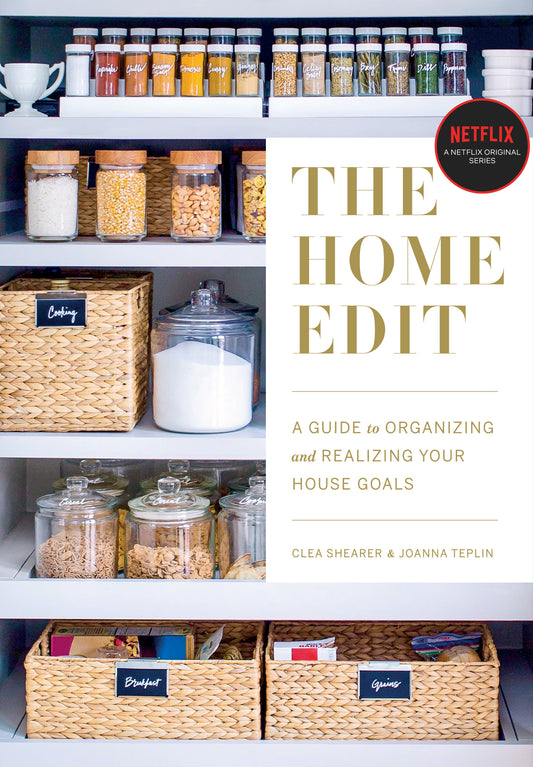 The Home Edit - A Guide to Organizing and Realizing Your House Goals