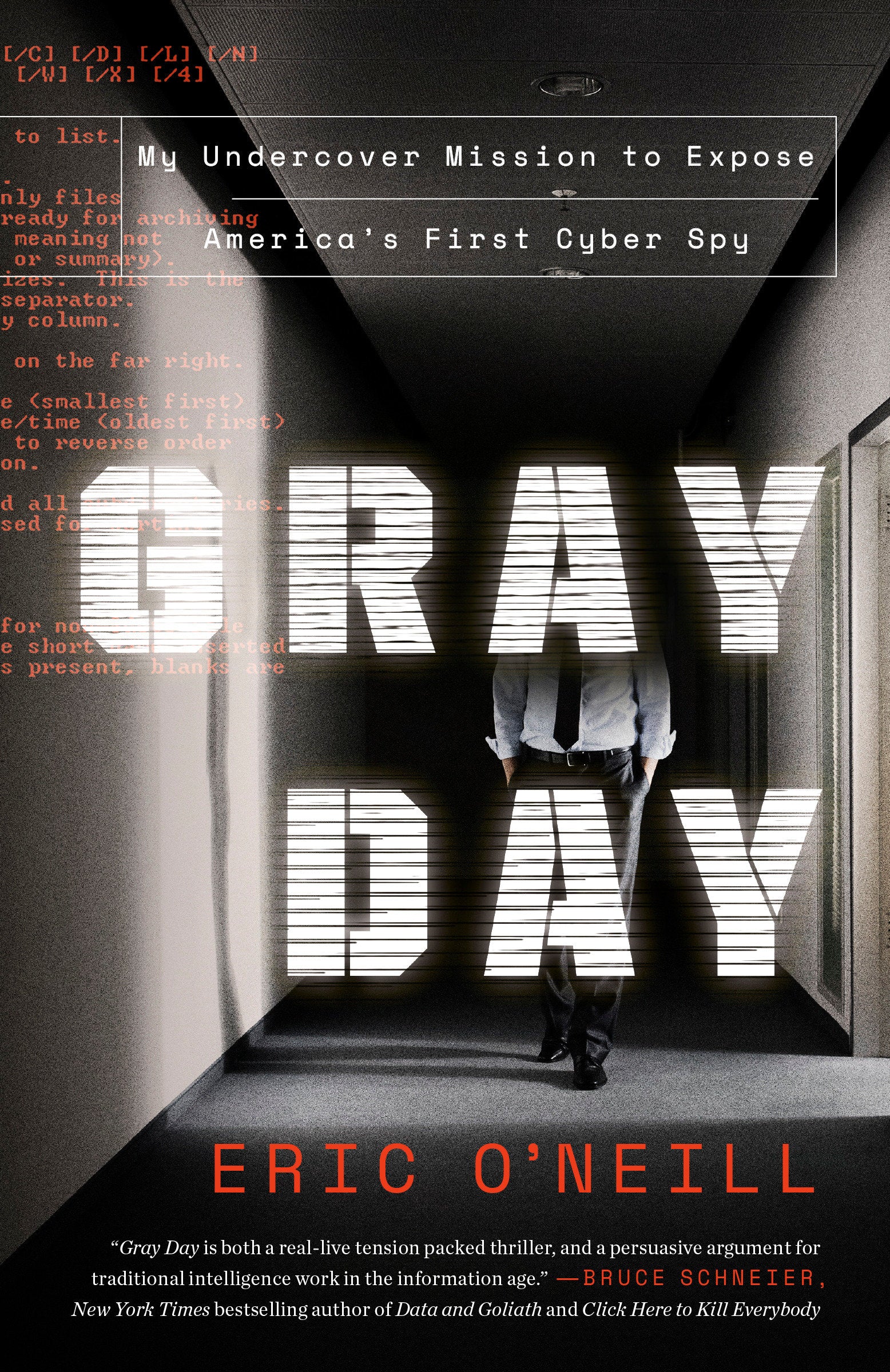 Gray Day - My Undercover Mission to Expose America's First Cyber Spy
