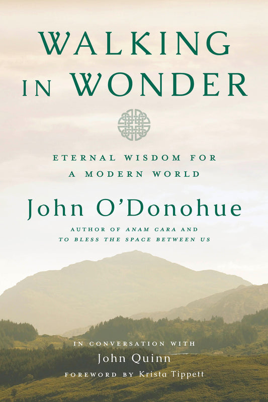 Walking in Wonder - Eternal Wisdom for a Modern World