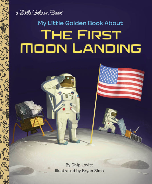 My Little Golden Book About the First Moon Landing (My Little Golden Book About...)
