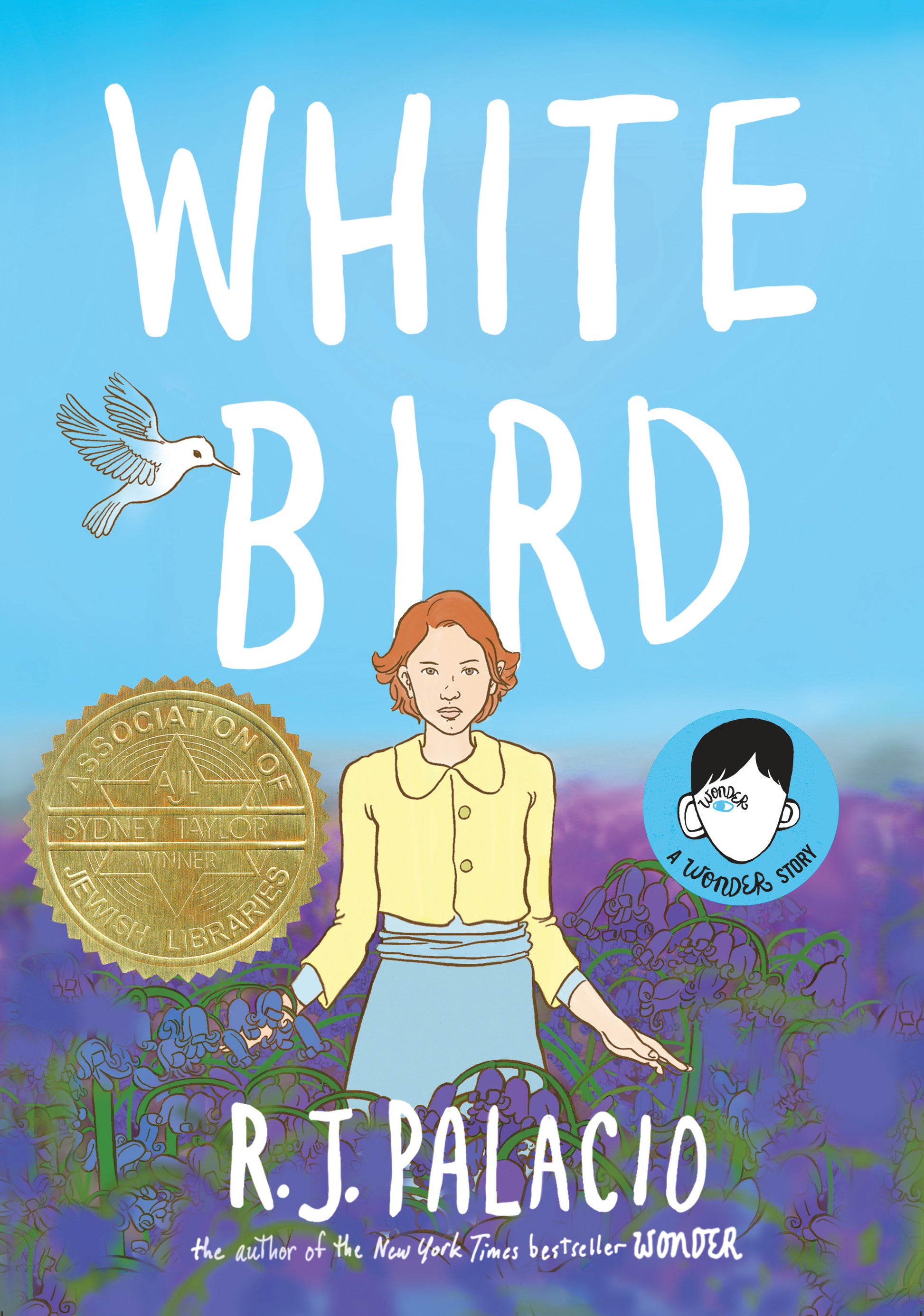 White Bird: A Wonder Story (A Graphic Novel) (Wonder)