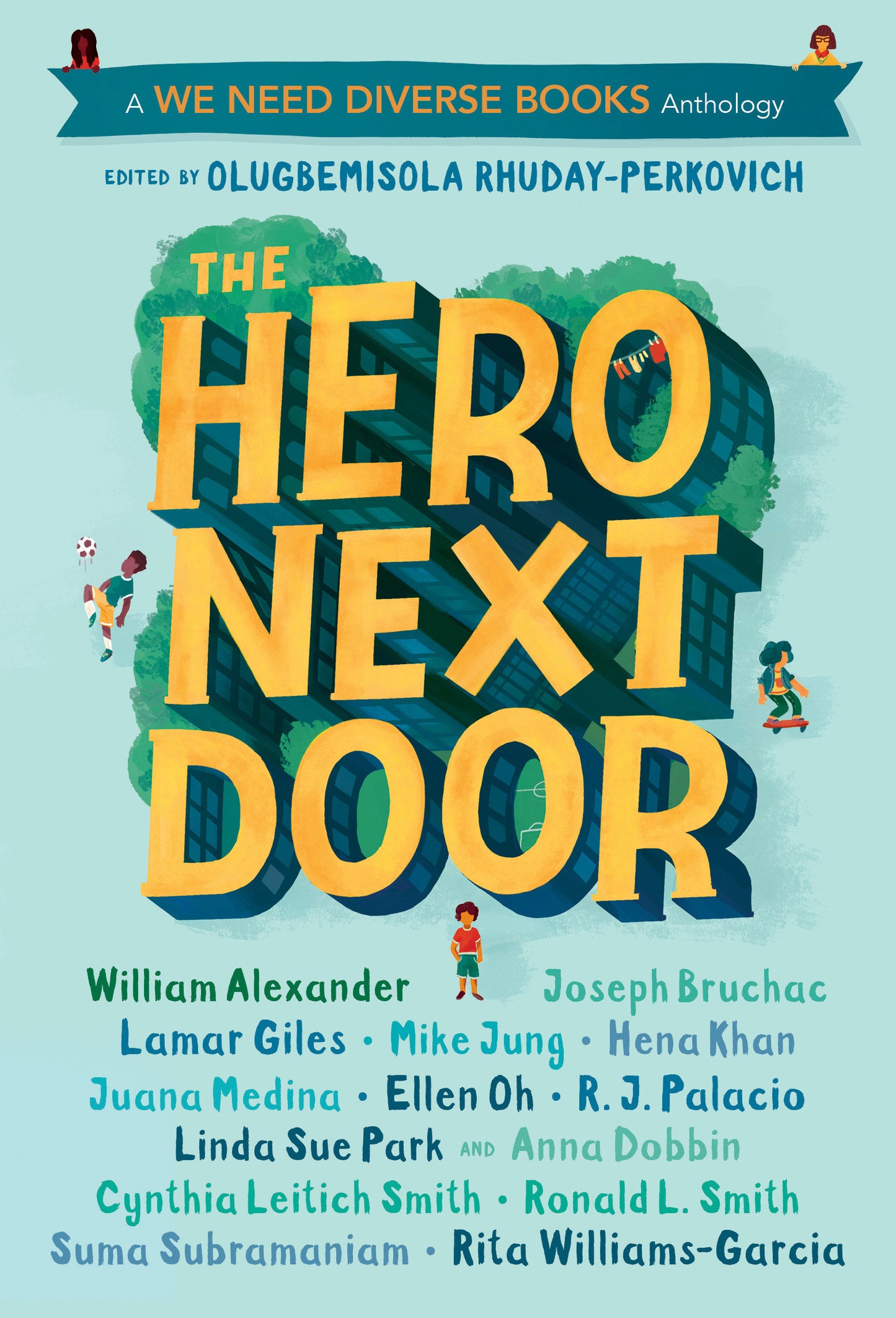 The Hero Next Door - A We Need Diverse Books Anthology