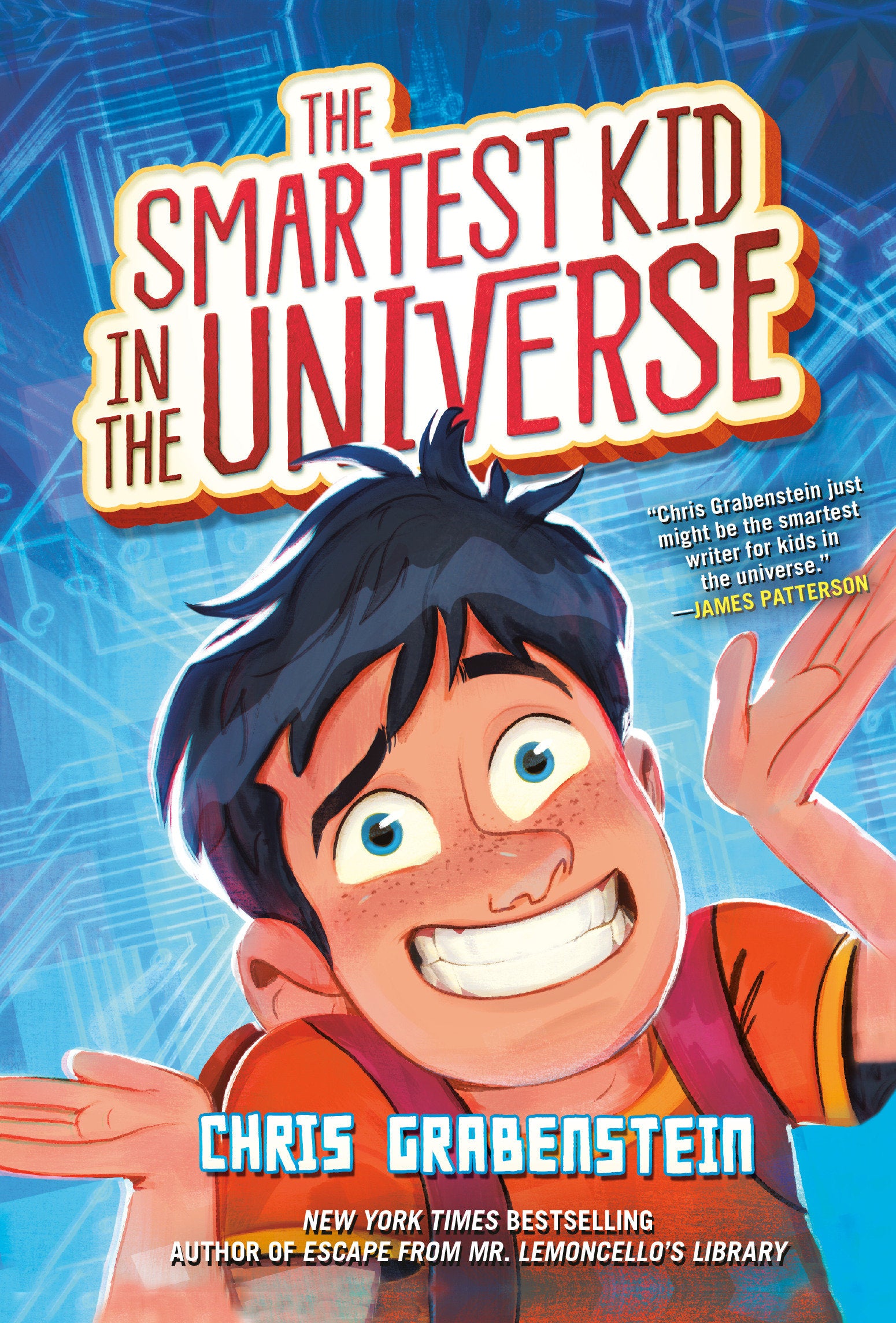 The Smartest Kid in the Universe, Book 1 (The Smartest Kid in the Universe) (Book:1)
