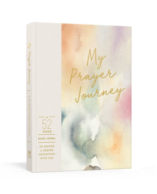 My Prayer Journey - A 52-Week Guided Journal to Inspire a Deeper Connection with God