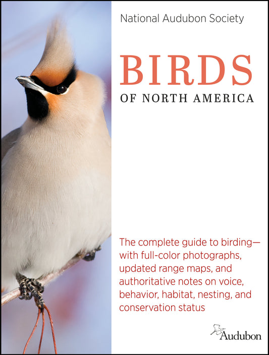 National Audubon Society Birds of North America (National Audubon Society Complete Guides)
