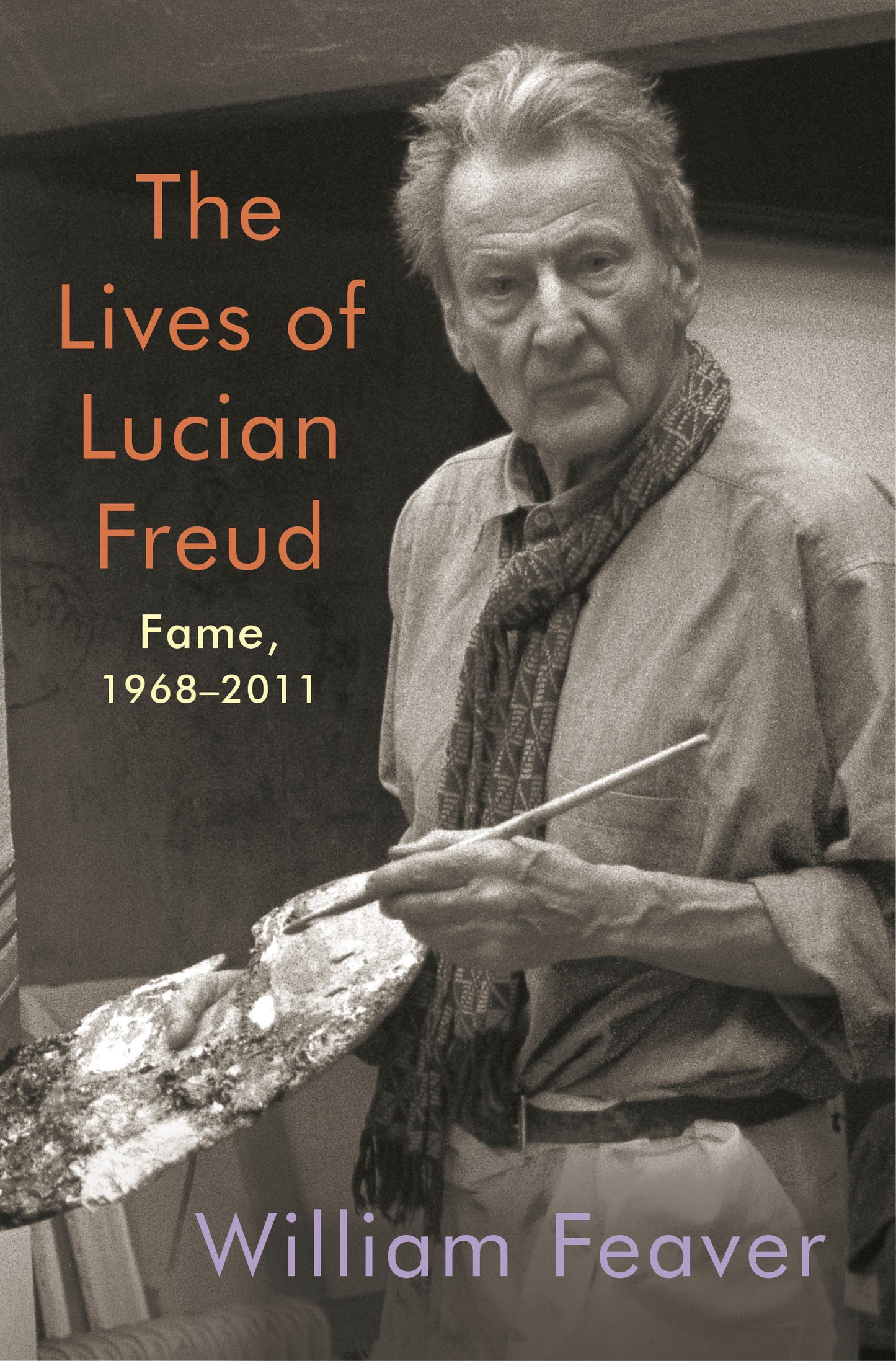 The Lives of Lucian Freud: Fame - 1968-2011