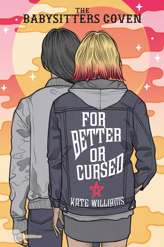 For Better or Cursed (The Babysitters Coven) (Book:2)