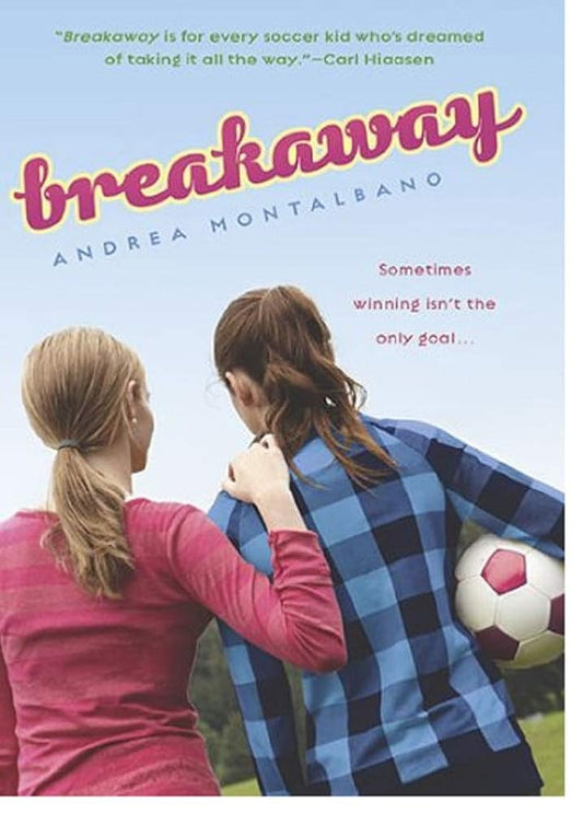 Breakaway by Andrea Montalbano