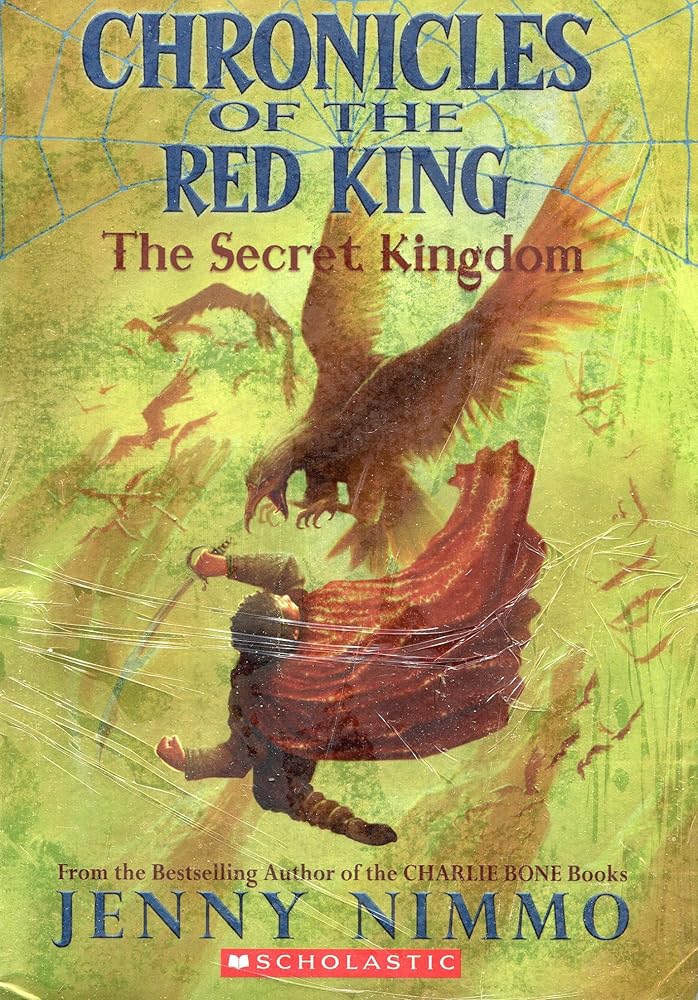 Chronicles of the Red King the Secret Kingdom by Jenny Nimmo