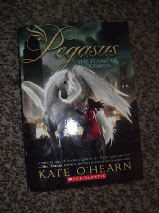 Pegasus: The Flame of Olympus (PEGASUS) by Kate O'Hearn