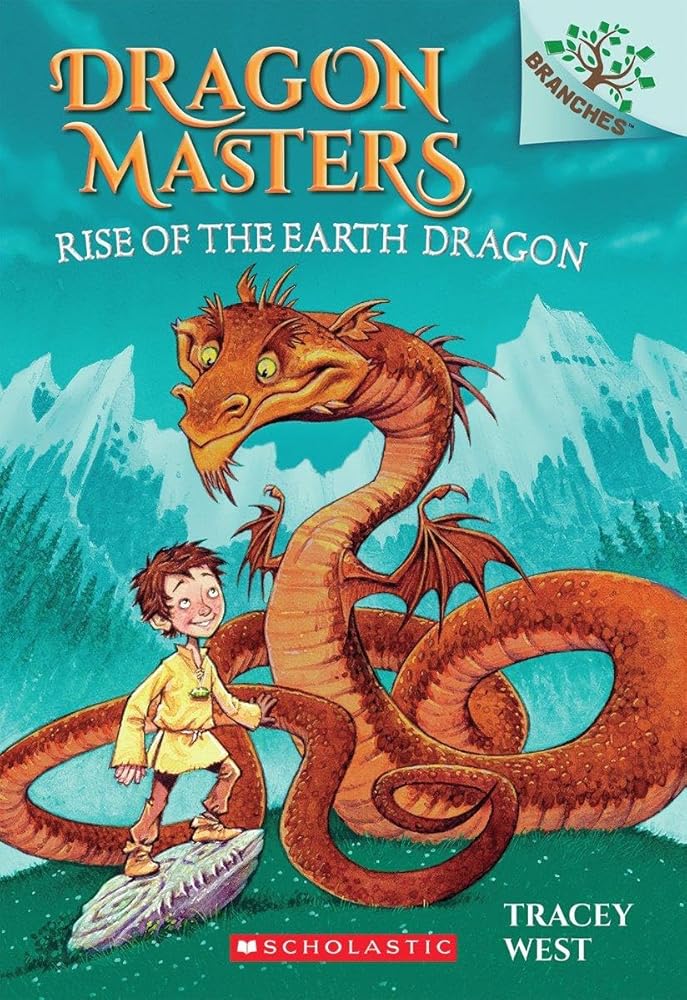 Rise of the Earth Dragon: A Branches Book (Dragon Masters #1) (1) by Tracey West, Graham Howells
