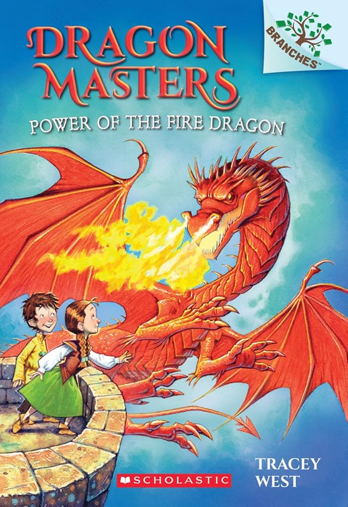 Power of the Fire Dragon: A Branches Book (Dragon Masters #4) by Tracey West, Graham Howells