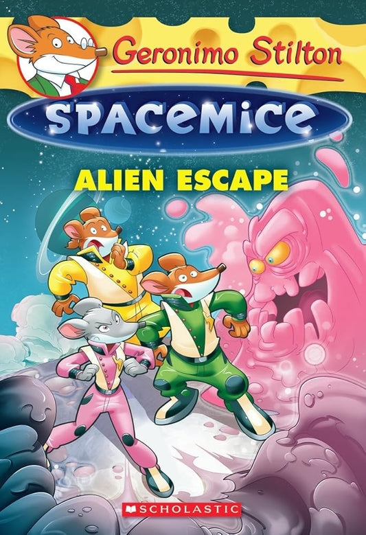 Alien Escape (Geronimo Stilton Spacemice #1) by Geronimo Stilton