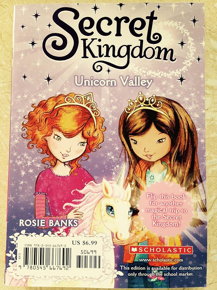 Secret Kingdom 2-books in One Binding: Unicorn Valley Enchanted Palace by Rosie Banks