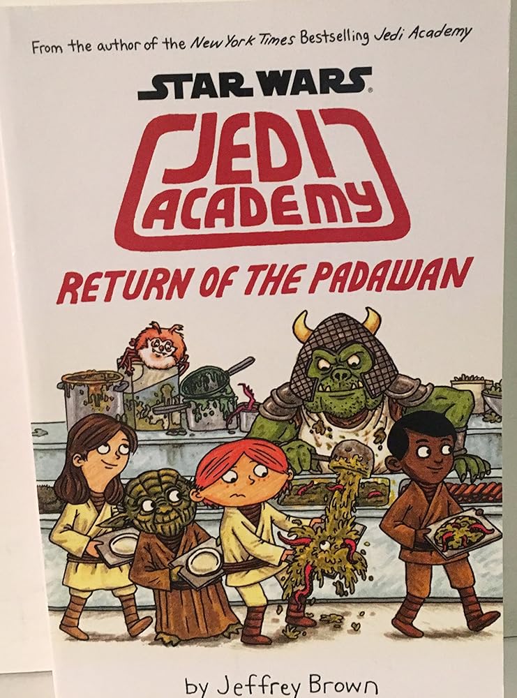 Star Wars Jedi Academy - Return of the Padawan by Jeffrey Brown