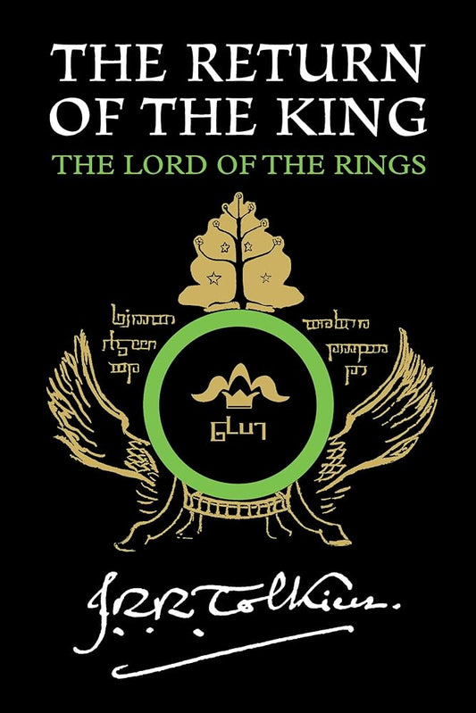 The Return of the King: Being the Third Part of the Lord of the Rings (The Lord of the Rings, 3) by J.R.R. Tolkien