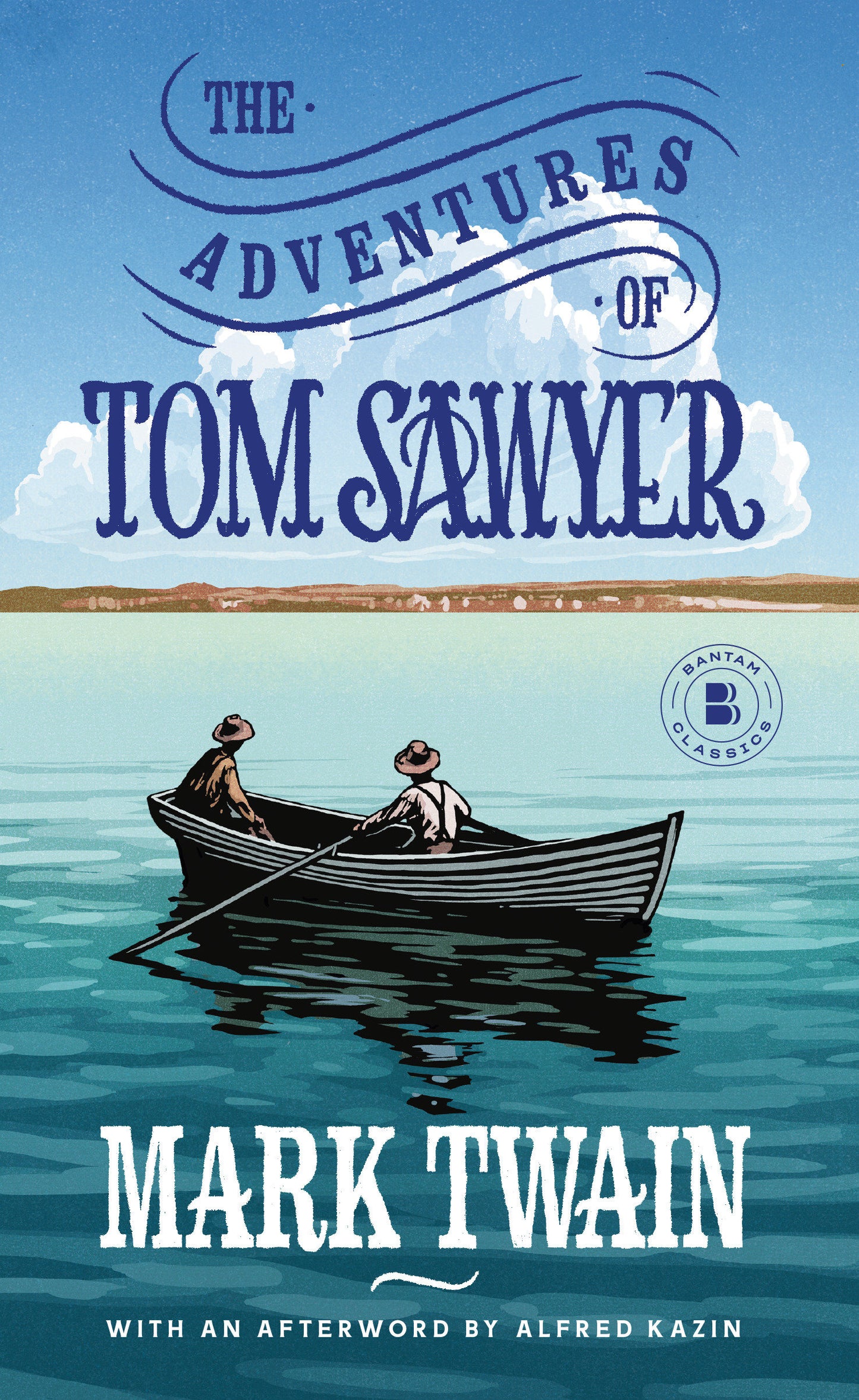The Adventures of Tom Sawyer - A Novel