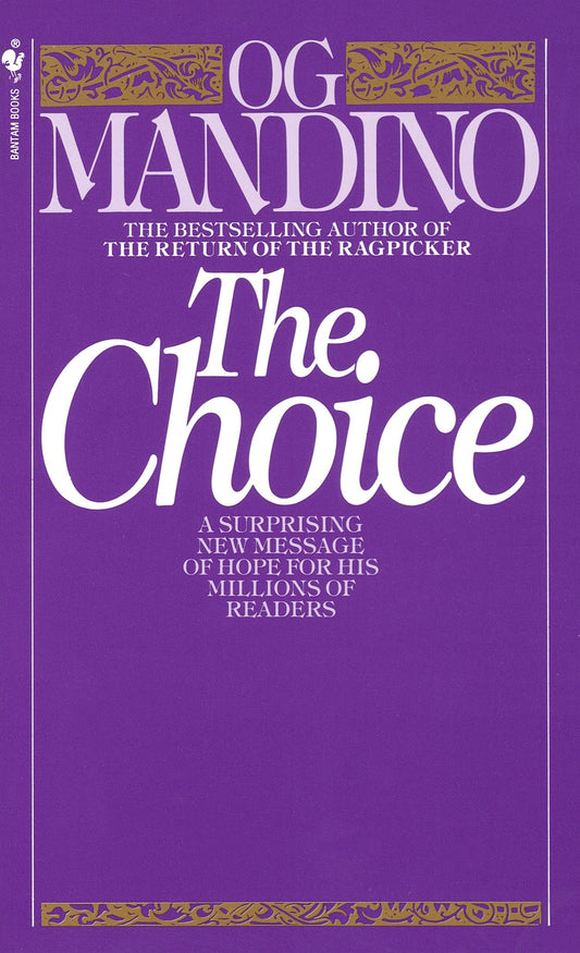 The Choice - A Surprising New Message of Hope