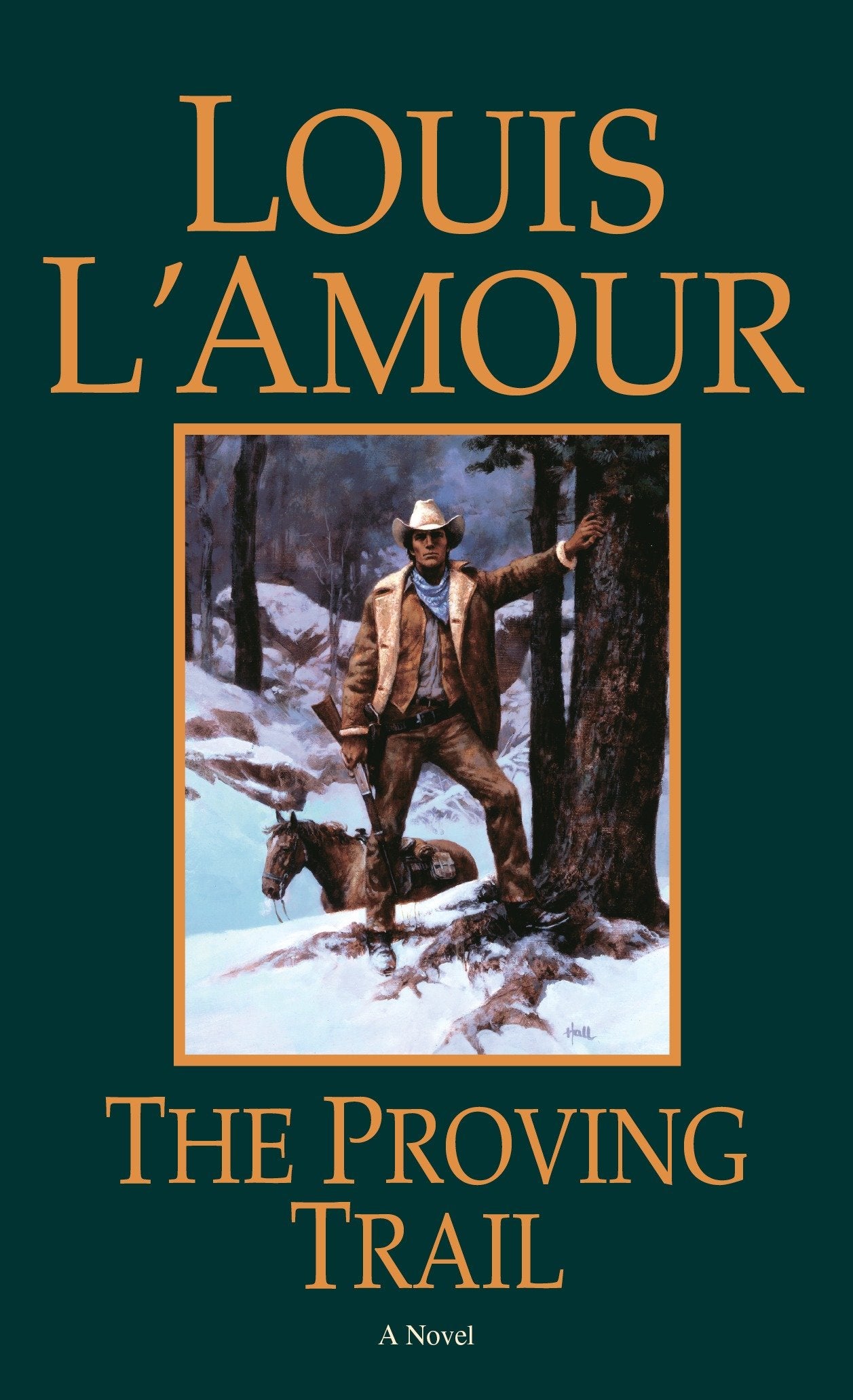 The Proving Trail - A Novel