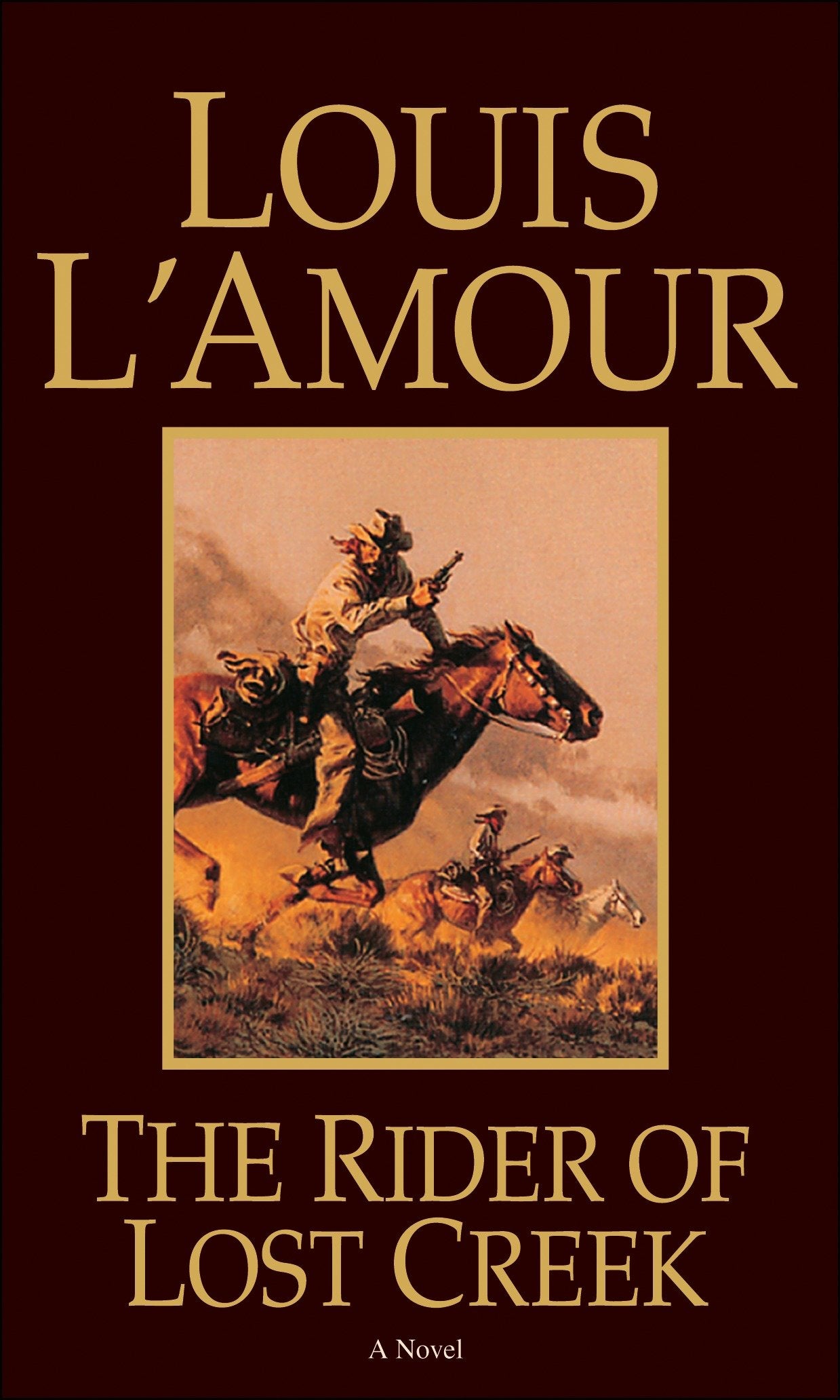 The Rider of Lost Creek - A Novel (Kilkenny)