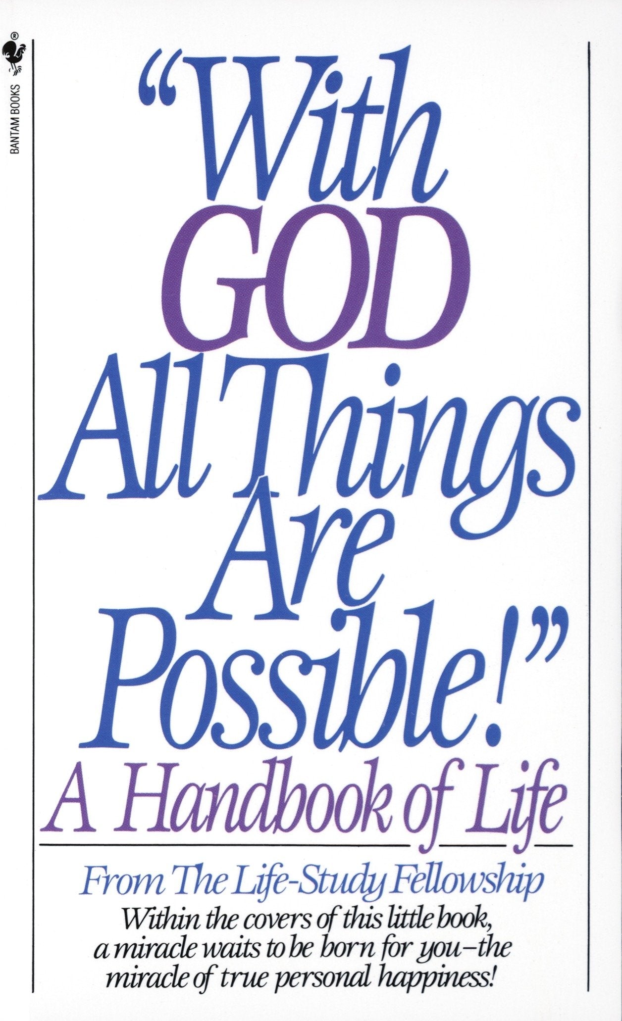 With God All Things Are Possible - A Handbook of Life