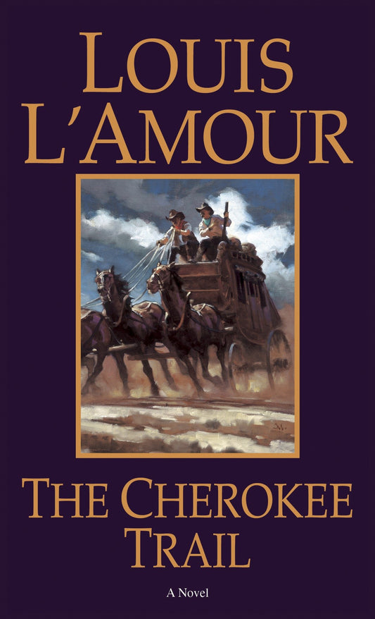 The Cherokee Trail - A Novel