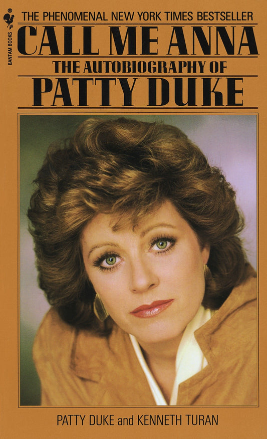 Call Me Anna - The Autobiography of Patty Duke