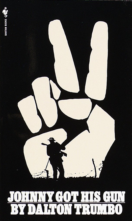 Johnny Got His Gun - A Novel