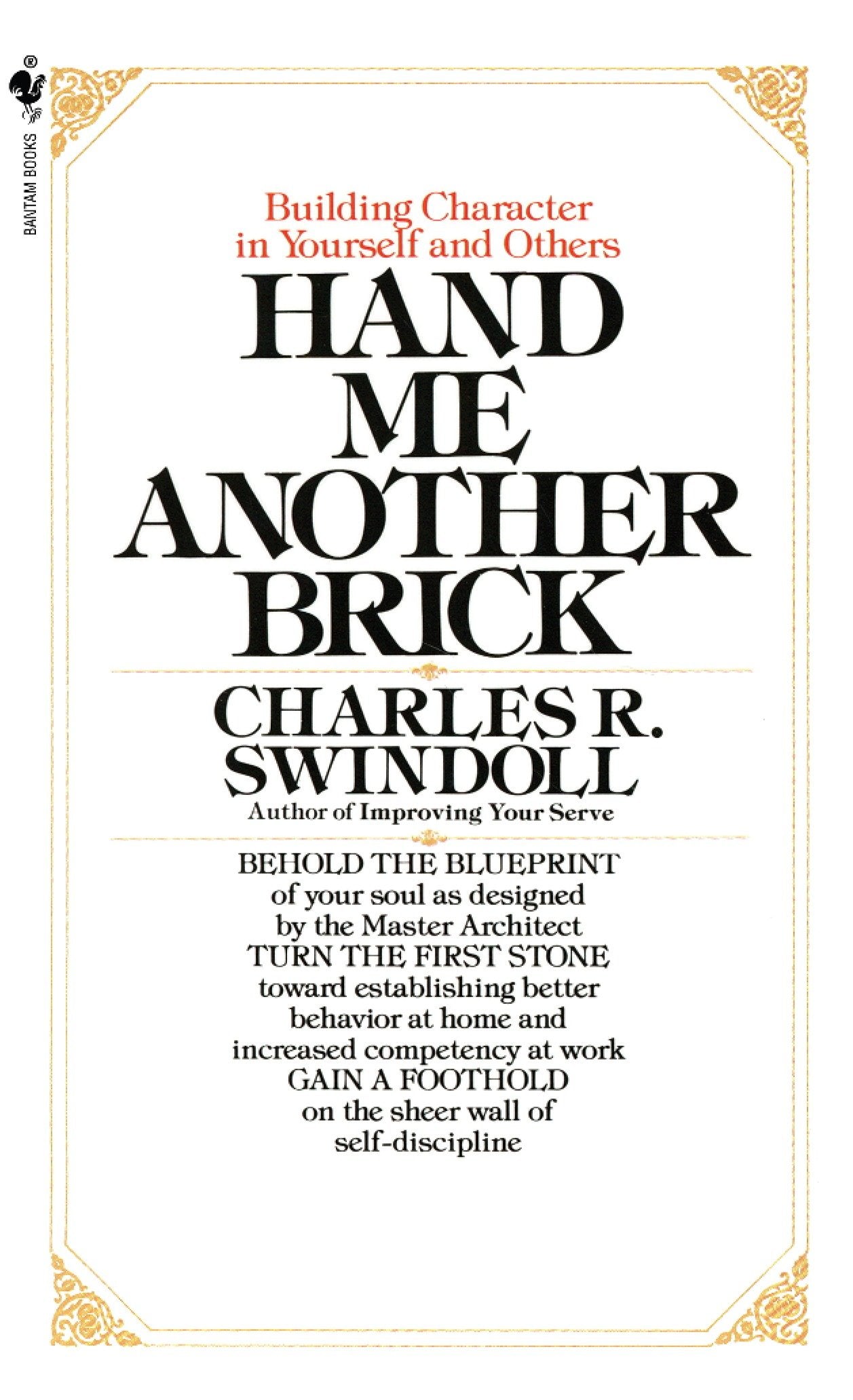 Hand Me Another Brick - Building Character in Yourself and Others