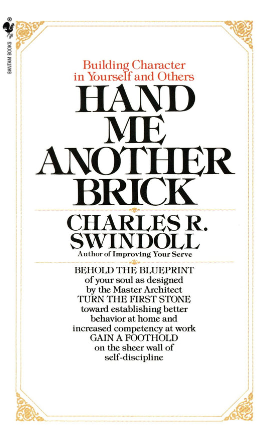 Hand Me Another Brick - Building Character in Yourself and Others