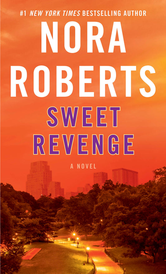 Sweet Revenge - A Novel