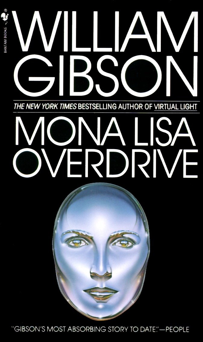 Mona Lisa Overdrive - A Novel (Sprawl Trilogy) (Book:3)