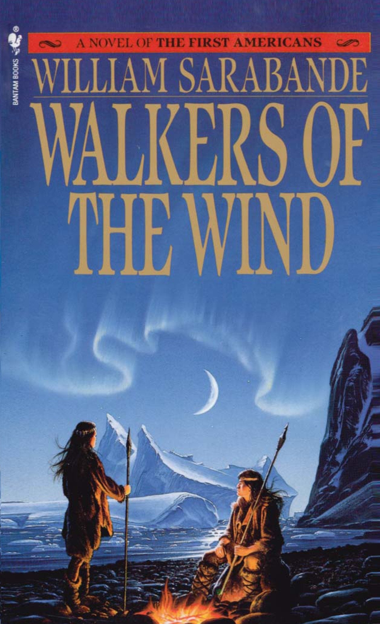 Walkers of the Wind (First Americans Saga) (Book:4)