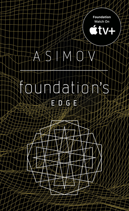 Foundation's Edge - The Foundation Novels (Foundation) (Book:4)