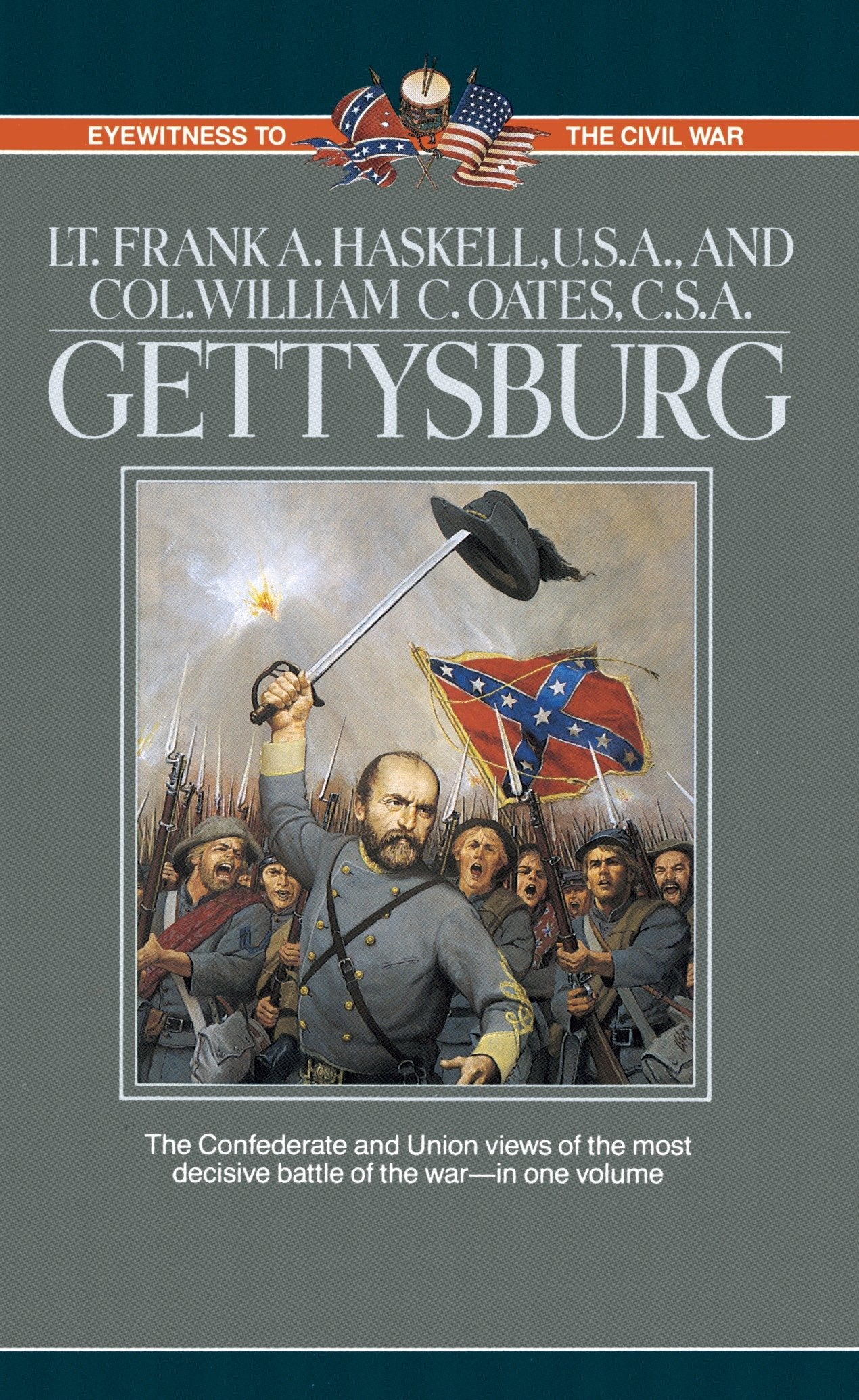 Gettysburg - Two Eyewitness Accounts (Eyewitness to the Civil War)