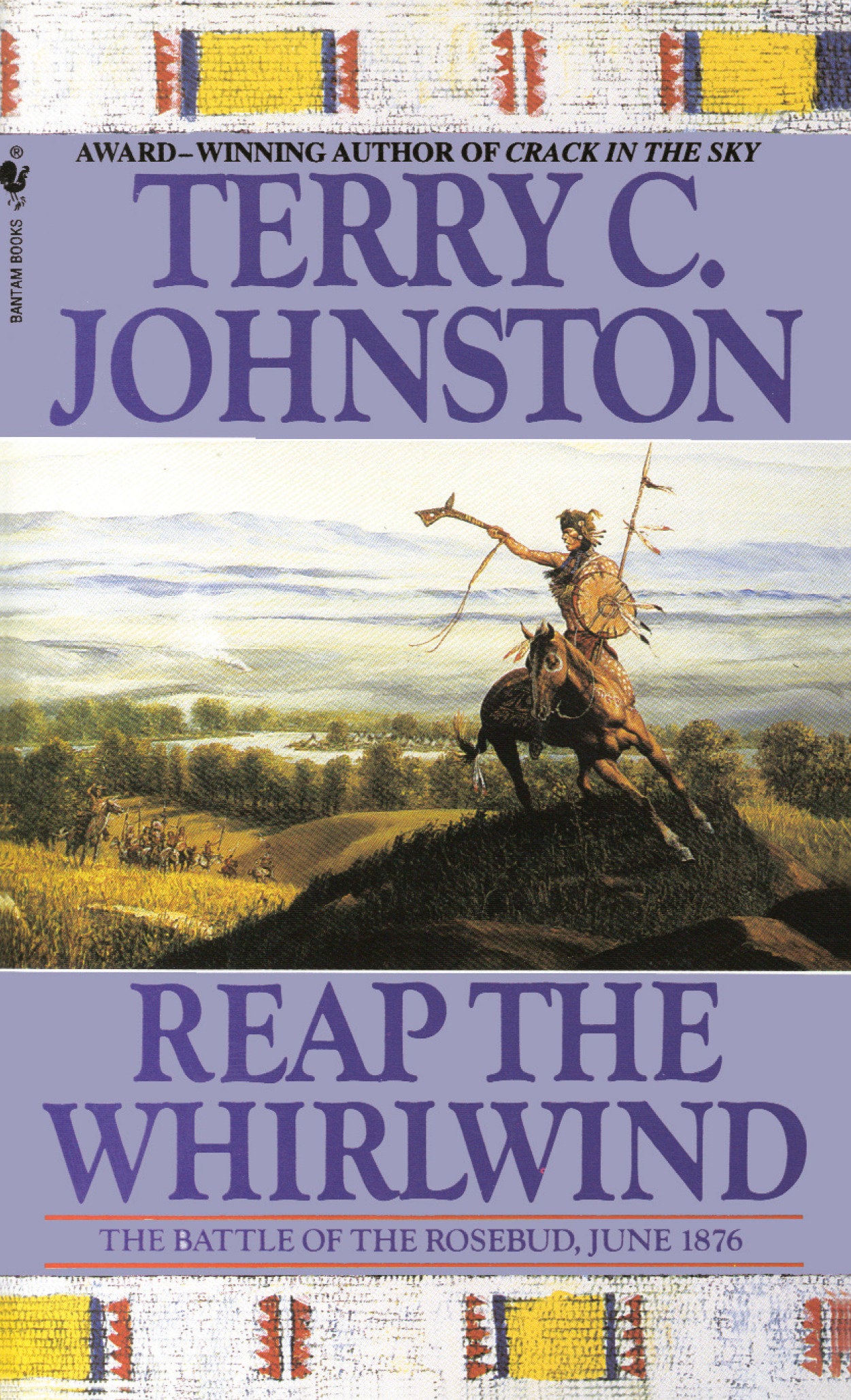 Reap the Whirlwind - The Battle of the Rosebud, June 1876 (Plainsmen) (Book:9)