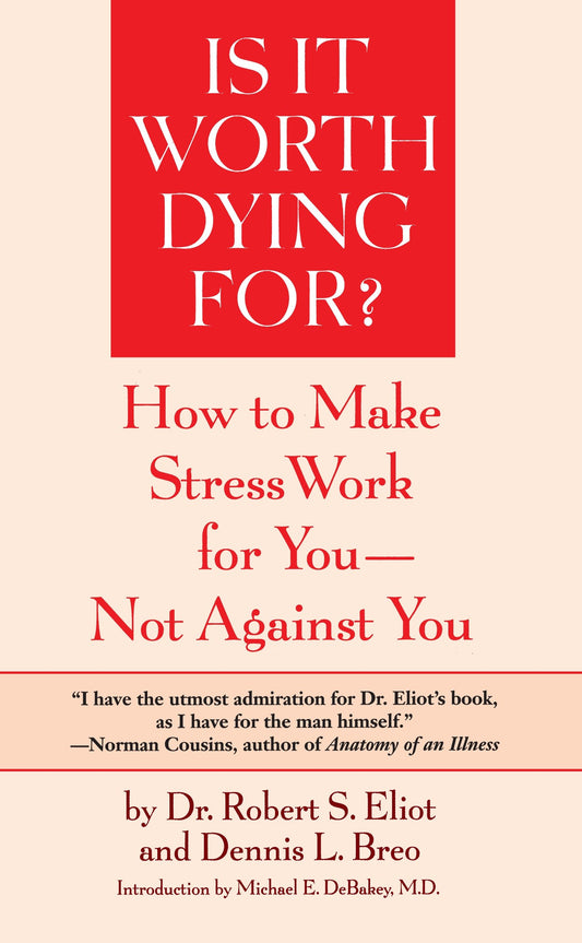 Is It Worth Dying For? - How To Make Stress Work For You - Not Against You