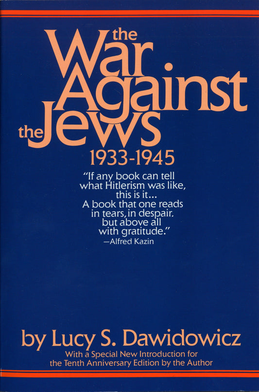 The War Against the Jews - 1933-1945