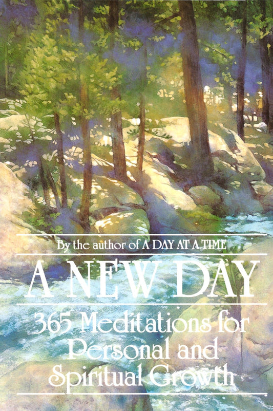 A New Day - 365 Meditations for Personal and Spiritual Growth