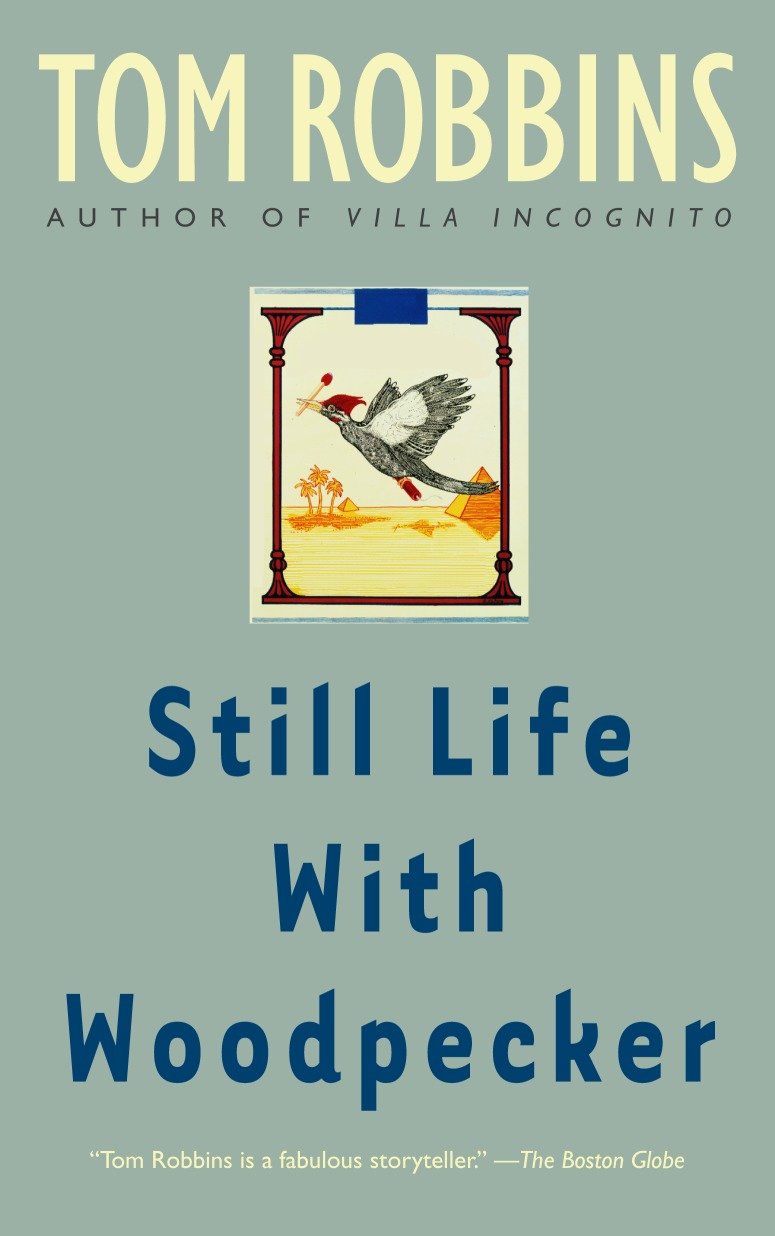 Still Life with Woodpecker - A Novel