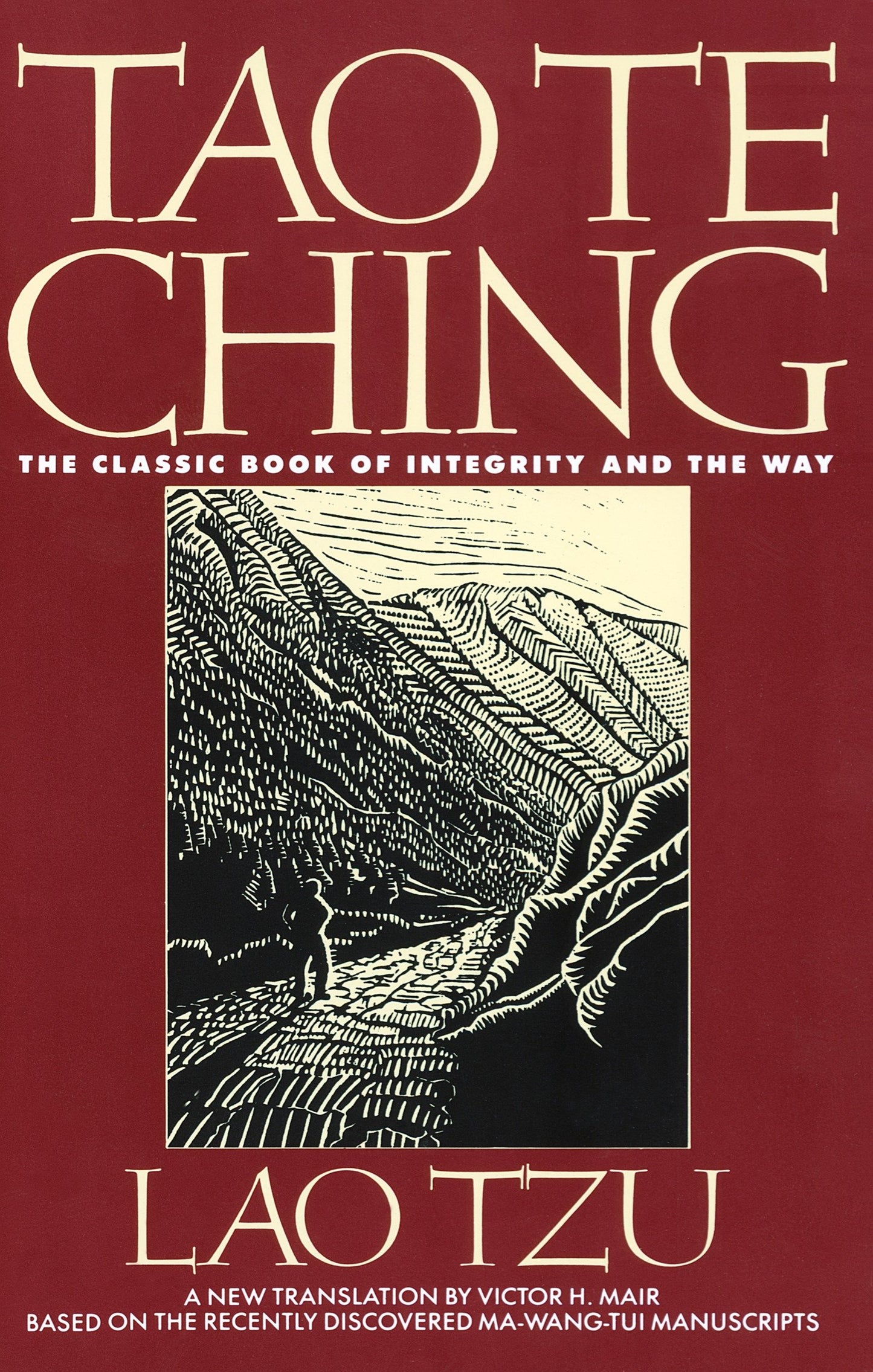 Tao Te Ching - The Classic Book of Integrity and The Way