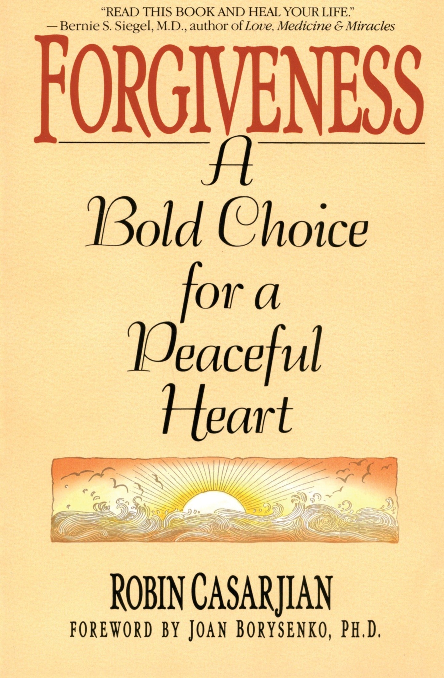 Forgiveness - A Bold Choice for a Peaceful Heart