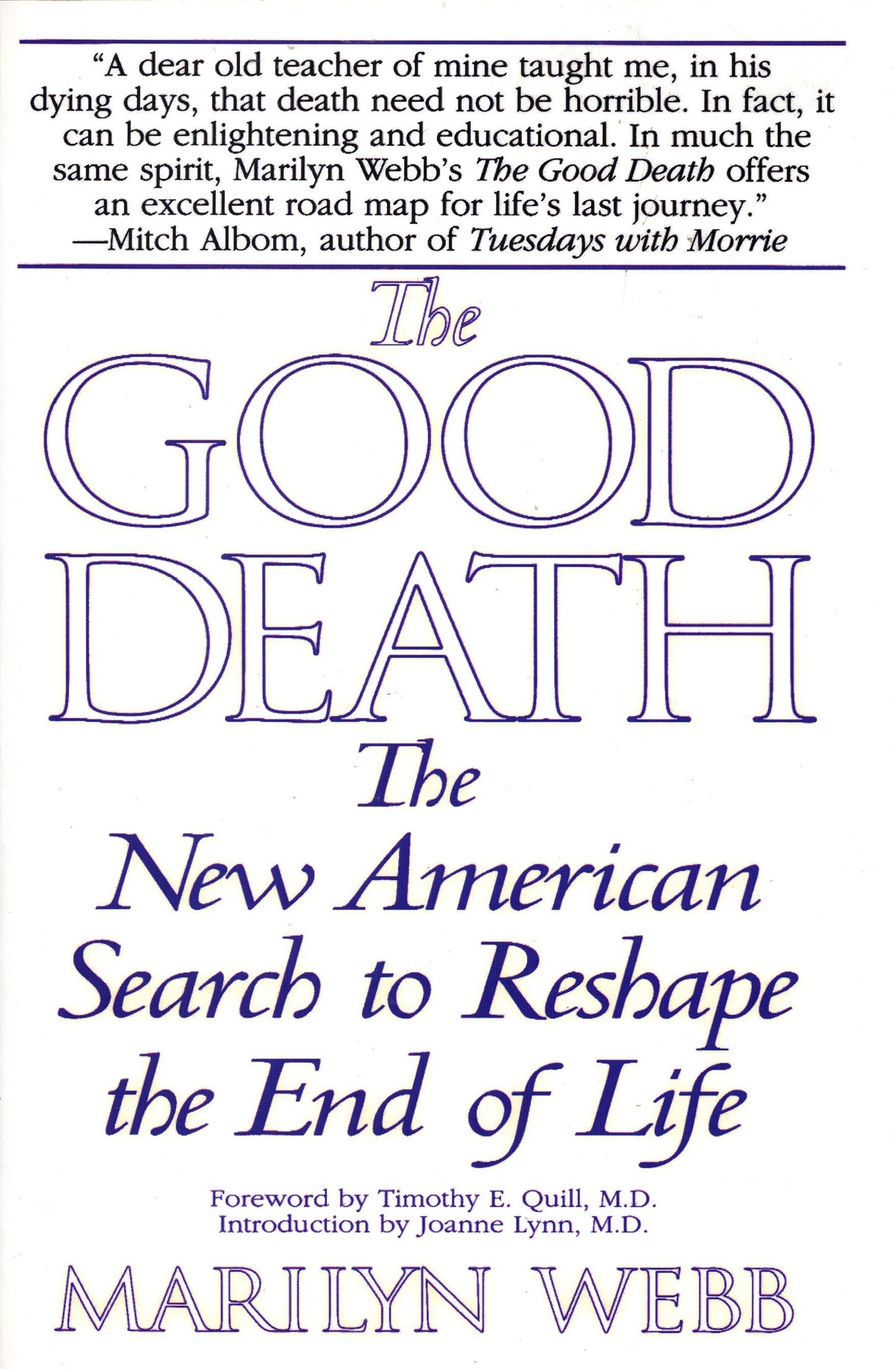 The Good Death - The New American Search to Reshape the End of Life