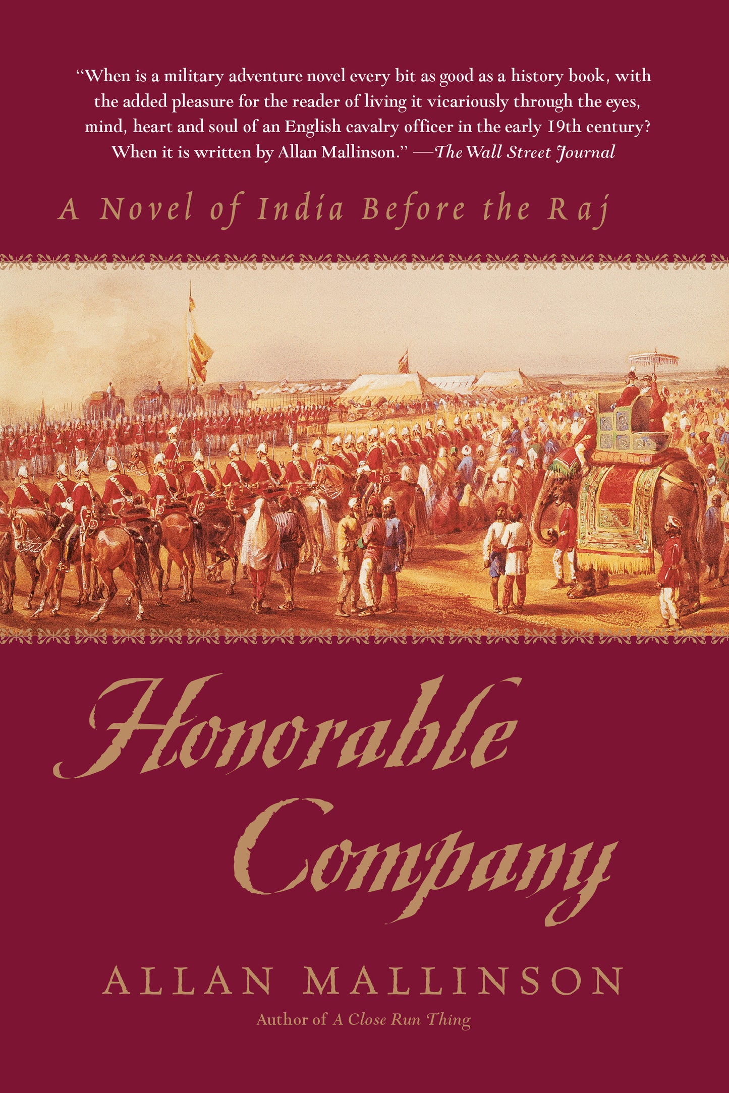 Honorable Company - A Novel of India Before the Raj
