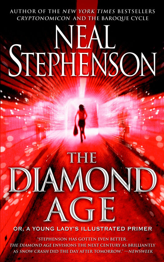 The Diamond Age - Or, a Young Lady's Illustrated Primer